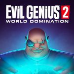 مشخصات سیستم موردنیاز و پیشنهادی برای اجرای بازی Evil Genius 2 معرفی شد